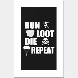 Run Loot Die Repeat Funny Gamer T-shirt Posters and Art